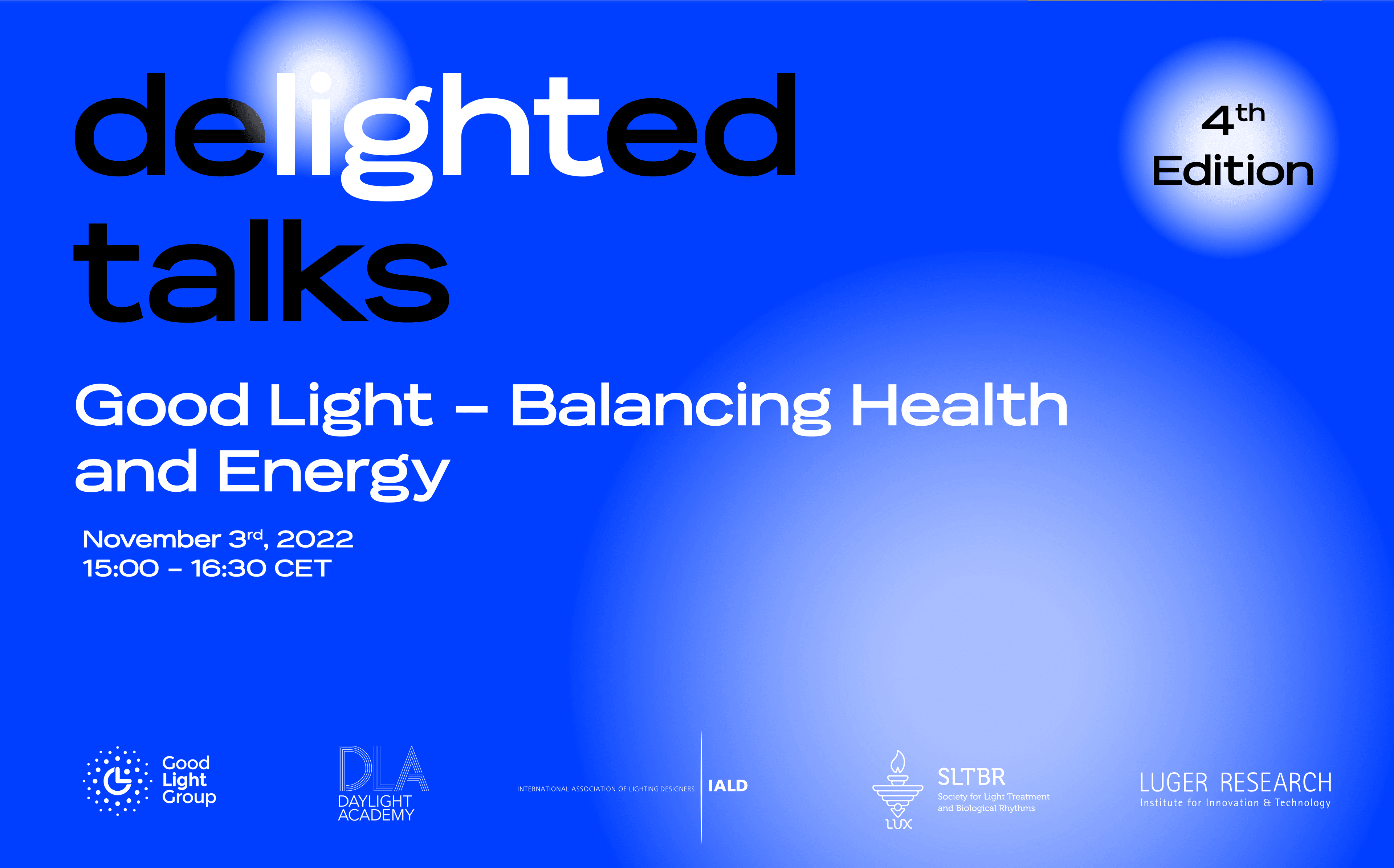 deLIGHTed Talks: Good Light – Balancing Health and Energy (Nov 3, 2022)