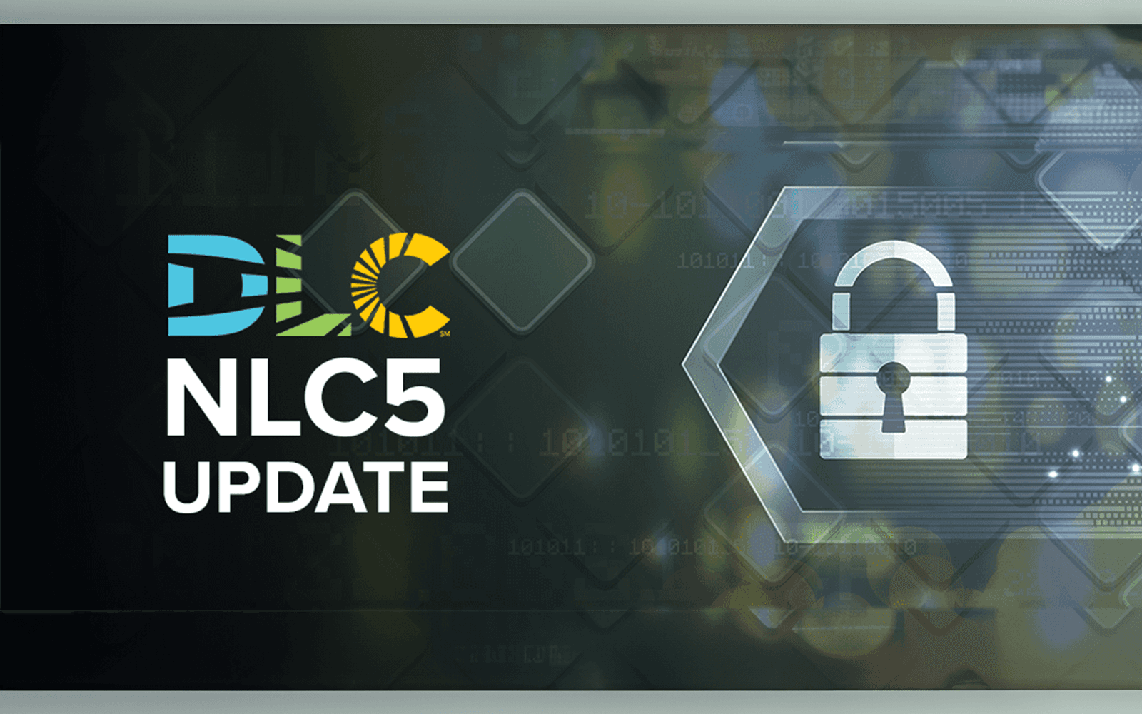 New Cybersecurity Standard Added to NLC5 Requirements