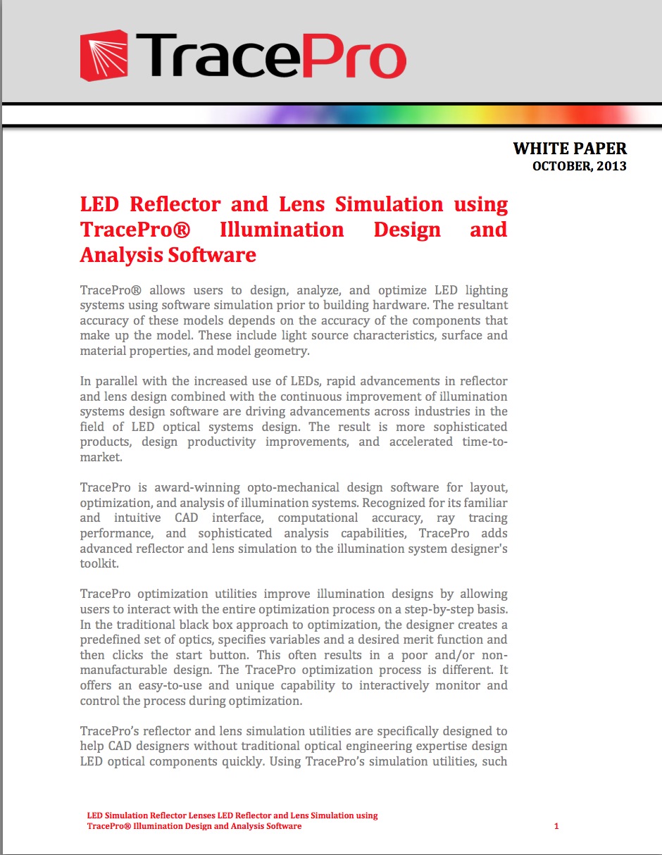 WHITE PAPER: "LED Reflector and Lens Simulation using TracePro® Illumination Design and Analysis Software"
