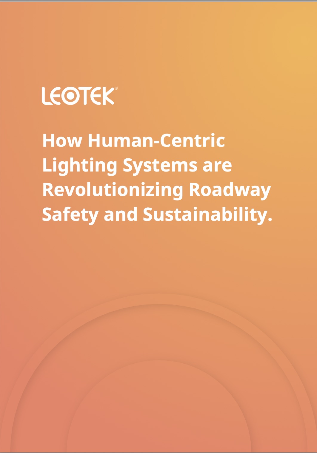 WHITE PAPER: How Human-Centric Lighting Systems are Revolutionizing Roadway Safety and Sustainability